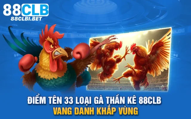 33 loại gà thần kê