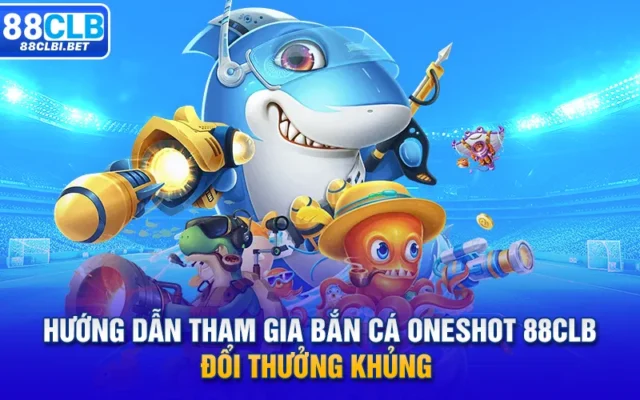 Bắn cá oneshot